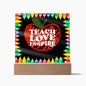 Personalized Teach Love Inspire Plaque
